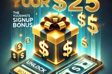 The Ultimate Guide to Unlocking Your $25 Signup Bonus